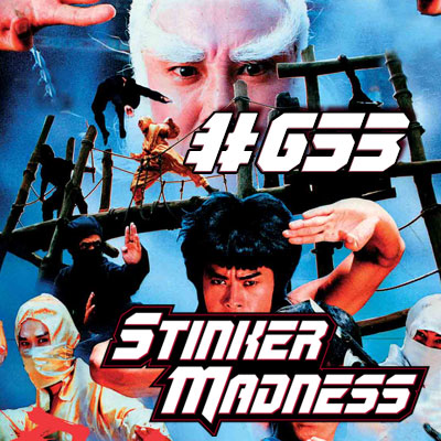 Stinker Madness - The Bad Movie Podcast
